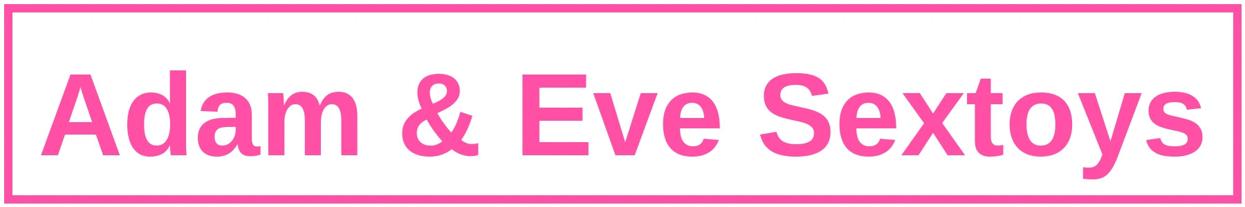 Adam & Eve Sex Toys