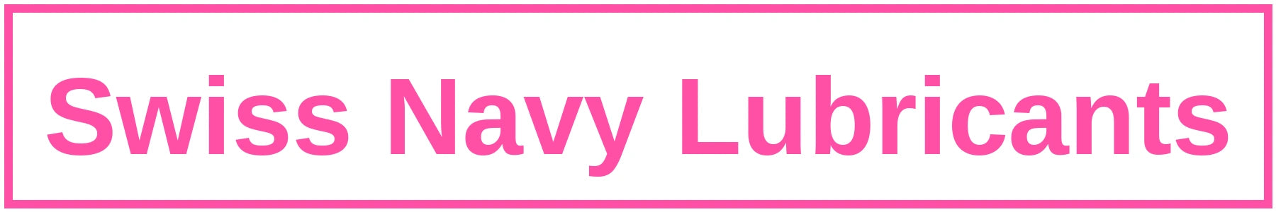swiss navy lubricants