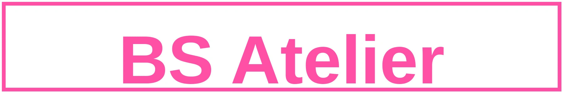 BS Atelier
