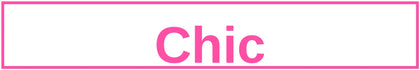 Chic