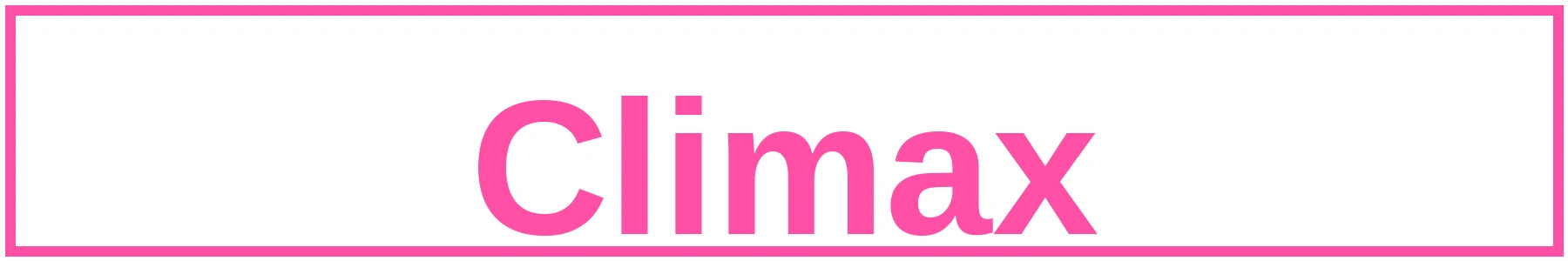 Climax