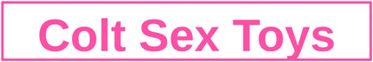 Colt Sex Toys