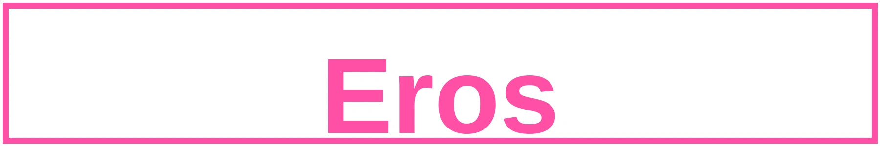 Eros