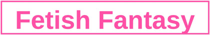Fetish Fantasy