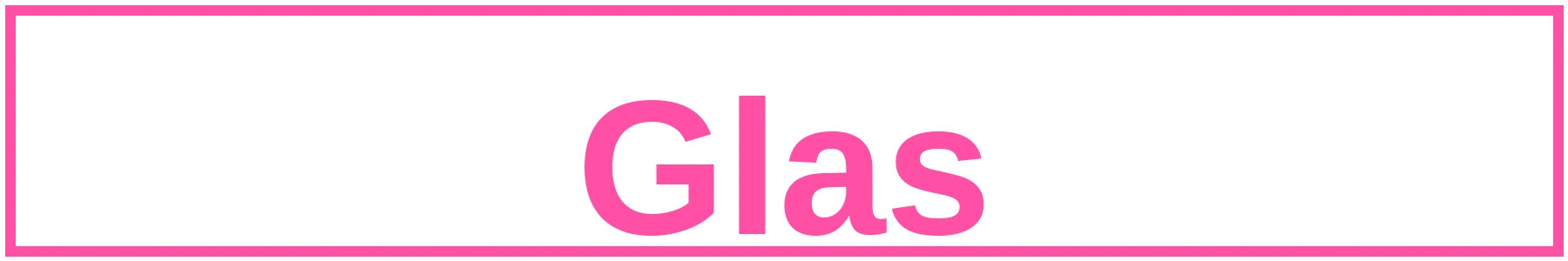 Glas
