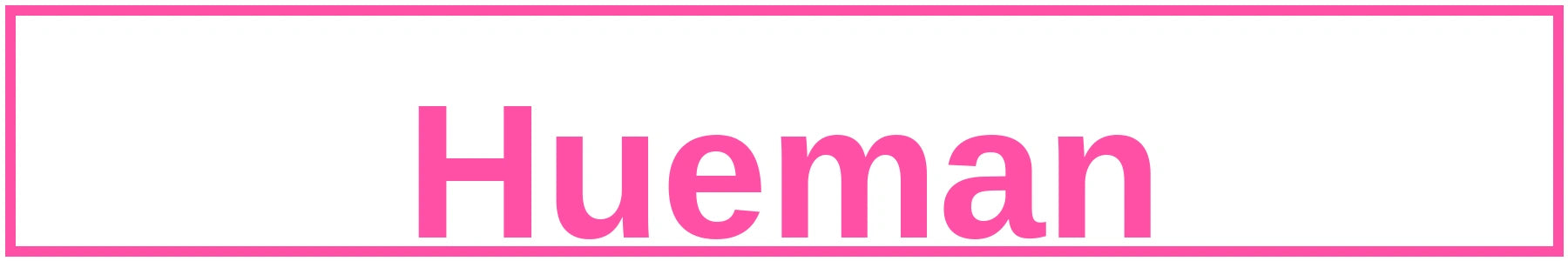 Hueman