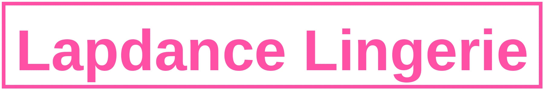 Lapdance Lingerie