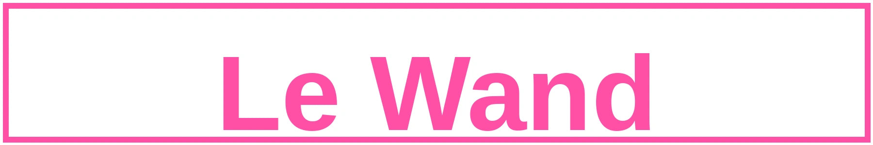 Le Wand