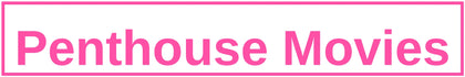 Penthouse Movies