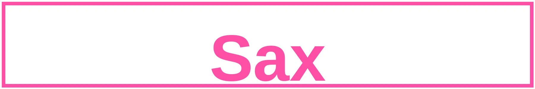 Sax