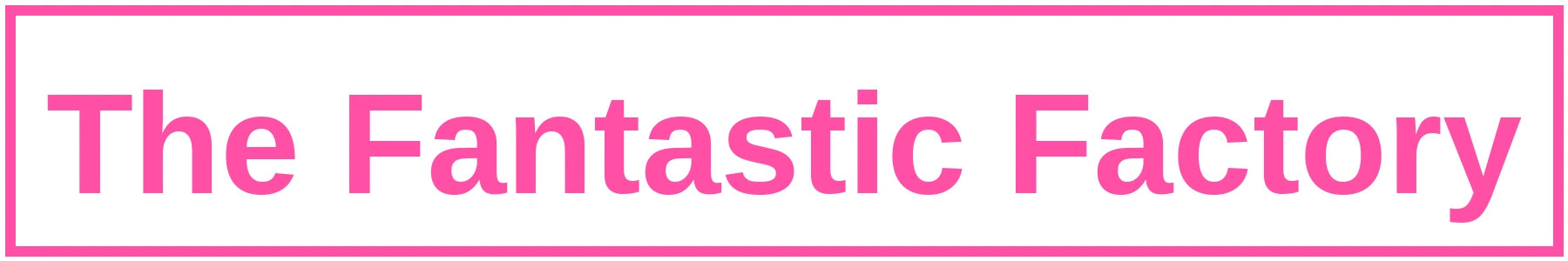 The Fantastic Factory