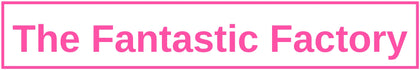 The Fantastic Factory