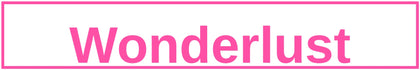 Wonderlust