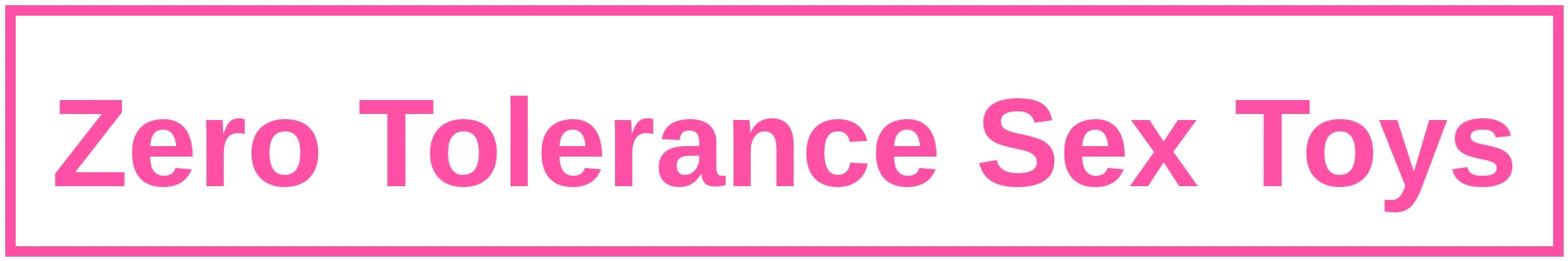 Zero Tolerance Sex Toys