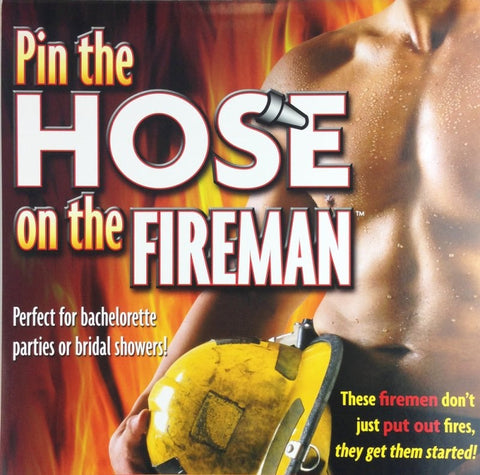 Pin The Hose On The Fireman Hens Party Game - Sex Games, Coupons and Tricks
