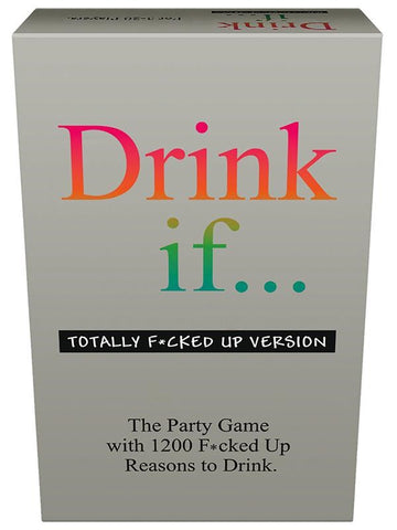 Drink If Totally F-cked Up Version Sex Game - Sex Games, Coupons and Tricks
